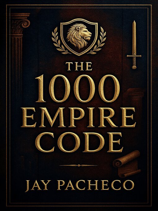 Title details for The 1000 Empire Code by Jay Pacheco - Wait list